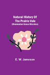 Natural History of the Prairie Vole (Mammalian Genus Microtus)