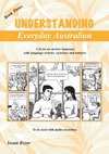 Understanding Everyday Australian - Book Three