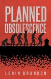 Planned Obsolescence