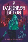 A Darkness Below