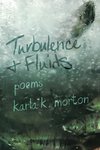 Turbulence & Fluids