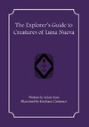 The Explorer's Guide to Creatures of Luna Nueva