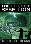 The Price of Rebellion