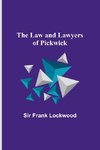 The Law and Lawyers of Pickwick