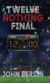 Twelve Nothing Final