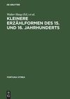 Kleinere Erzählformen des 15. und 16. Jahrhunderts