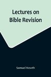 Lectures on Bible Revision