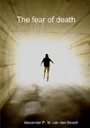 The fear of death