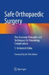 Safe Orthopaedic Surgery