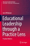 Educational Leadership through a Practice Lens