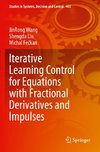 Iterative Learning Control for Equations with Fractional Derivatives and Impulses