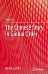 The Chinese Story in Global Order