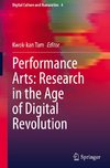 Performance Arts: Research in the Age of Digital Revolution