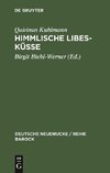 Himmlische Libes-Küsse