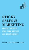 Sticky Sales and Marketing