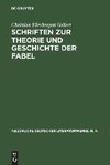 Schriften zur Theorie und Geschichte der Fabel