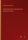 Ausführliches Lehr- und Lesebuch der Russischen Sprache