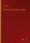 Die Potentialfunction und das Potential