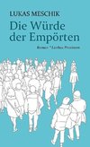 Die Würde der Empörten