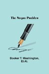 The Negro Problem