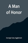 A Man of Honor