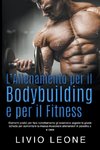 L'allenamento per il bodybuilding e per il fitness