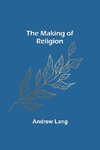 The Making of Religion