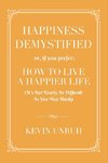 HAPPINESS DEMYSTIFIED