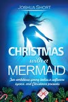 CHRISTMAS WITH A MERMAID