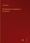 Die Philosophie der Gegenwart in Deutschland