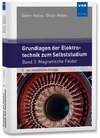 Grundlagen der Elektrotechnik zum Selbststudium