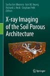 X-ray Imaging of the Soil Porous Architecture