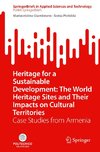 Heritage for a Sustainable Development: The World Heritage Sites and Their Impacts on Cultural Territories