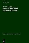 Constructive Destruction