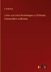 Luther und seine Beziehungen zu Schlesien, insbesondere zu Breslau