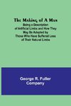 The Making of a Man