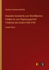 Deutsche Geschichte vom Westfälischen Frieden bis zum Regierungsantritt Friedrichs des Großen1648-1740