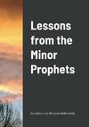 Lessons from the Minor Prophets