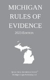 Michigan Rules of Evidence; 2023 Edition