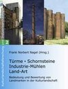 Türme, Schornsteine, Industrie-Mühlen, Land-Art