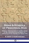 Signs & Symbols of Primordial Man