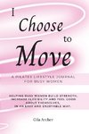 I Choose to Move