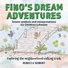 FINO'S DREAM ADVENTURES Book 4