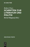 Schriften zur Literatur und Politik