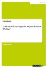 Leidenschaft und Sprache in Jean Racines 