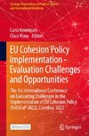 EU Cohesion Policy Implementation - Evaluation Challenges and Opportunities