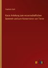 Kurze Anleitung zum wissenschaftlichen Sammeln und zum Konservieren von Tieren