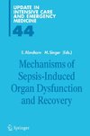 Mechanisms of Sepsis-Induced Organ Dysfunction and Recovery