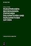 Paraphrasenbeziehungen zwischen disjunktiven und konjunktiven Sätzen