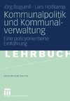 Kommunalpolitik und Kommunalverwaltung